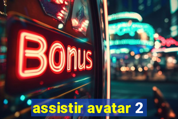 assistir avatar 2